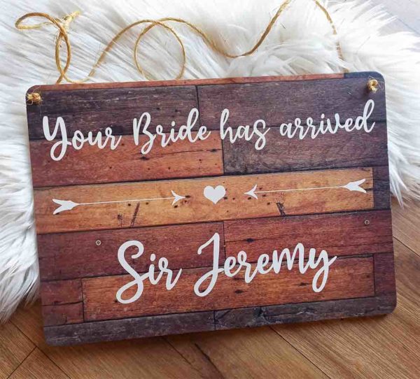 Page Boy / Flower Girl Sign - Your Bride has arrvied - 3 different size available