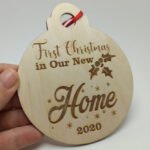 Christmas Bauble Engraving - 12x10cm - First Christmas in our new home