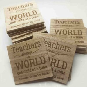 Engraved Square Coaster - Teachers change the world