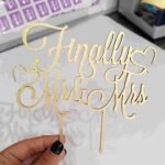 Wooden Cake Topper – Finally Mrs and Mrs